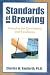 Standards of Brewing: Formulas for Consistency and Excellence