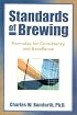 Standards of Brewing: Formulas for Consistency and Excellence