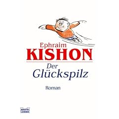 Der Gl�ckspilz: Roman: Satirischer Roman