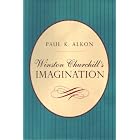 Winston Churchill's Imagination by  Paul K. Alkon
