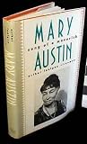 Mary Austin : song of a maverick