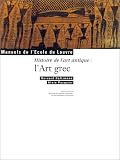 Revue La Documentation Française  / Histoire de l'art antique : L'Art grec