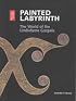 Painted Labyrinth: The World of the Lindisfarne Gospels