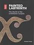 Painted Labyrinth: The World of the Lindisfarne Gospels (Spoken Word)