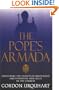 The Pope's Armada: Unlocking the Secrets of Mysterious and Powerful New Sects in the Church