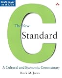 Review Addison-Wesley Professional  / The New C Standard: A Cultural and Economic Commentary