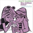 The Million Dollar Milkshake by  Mark Bacino 