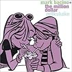 The Million Dollar Milkshake