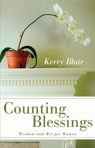 Counting Blessings: Wit and Wisdom for Women
