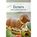 Ostern: kochen, backen, dekorieren