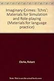 Imaginary crimes : materials for simulation and role-playing