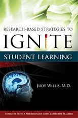 Research-based Strategies to Ignite Student Learning: Insights from a Neurologist And Classroom Teacher