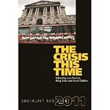 The Crisis This Time: Socialist Register 2011 [Paperback]