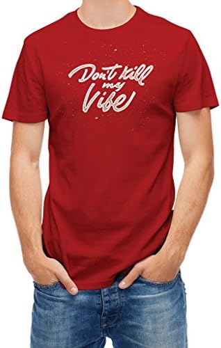 T-shirt Don't kill my vibe motivating typography Red Tango S
