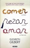 Comer Rezar Amar (Spanish Edition)