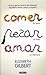 Comer Rezar Amar