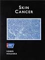American Cancer Society Atlas of Clinical Oncology: Skin Cancer (Book with CD-ROM)