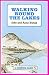 Walking Round the Lakes (A Cicerone guide)