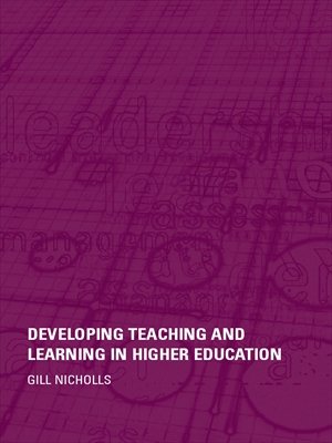 Developing Teaching and Learning in Higher Education