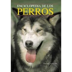 Enciclopedia de Los Perros (Grandes Obras Series)