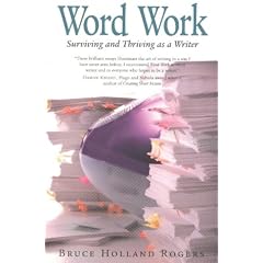 Word Work: Surviving and Thriving as a Writer