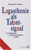 Legasthenie als Talentsignal. Lernchance durch kreatives Lesen.