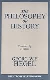 The Philosophy of History (Great Books in Philosophy)
