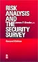 Risk Analysis and the Security Survey Risk Analysis and the Security Survey