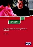 Beyond punishment : reframing behaviour in schools