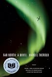 Far North A Novel
