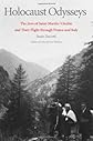 Holocaust Odysseys: The Jews of Saint-Martin-Vesubie and Their Flight through France and Italy