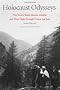 Holocaust Odysseys: The Jews of Saint-Martin-Vesubie and Their Flight Through France and Italy (Public Health/Robert Wood Johnson Foundation Anthology)