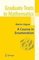 A Course in Enumeration (Graduate Texts in Mathematics)