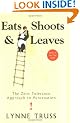 Eats shoots and leaves: The Zero Tolerance Approach to Punctuation