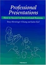 Professional Presentations: How to Succeed in International Business Professional Presentations: How to Succeed in International Business
