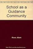 The school as a guidance community