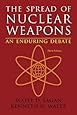 The Spread of Nuclear Weapons: An Enduring Debate (Third Edition)