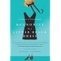 Mennonite in a Little Black Dress: A Memoir of Goi&hellip by Rhoda Janzen