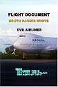 世界のエアライナー フライトドキュメント SOUTH PACIFIC ROUTE B747-200,B747-400 DVD-Airlines