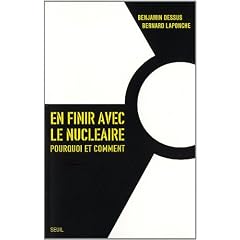 En finir avec le nucl�aire : Pourquoi et comment