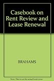 Casebook on rent review and lease renewal