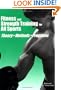 Fitness and Strength Training for All Sports : Theory, Methods, Programs