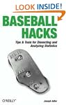Baseball Hacks: Tips & Tools for Analyzing and Winning with Statistics