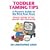 Toddler Taming Tips: A Parent's Guide to the First Four Years
