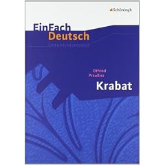 EinFach Deutsch - Unterrichtsmodelle: Otfried Preu�ler: Krabat
