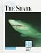 The Shark (Endangered Animals & Habitats (Greenhaven))