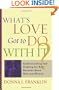 What's Love Got to Do With It?: Understanding and Healing the Rift Between Black Men and Women