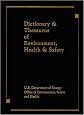 Dictionary & Thesaurus of Environment, Health & Safety