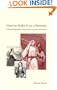 How to Make It as a Woman: Collective Biographical History from Victoria to the Present (Women in Culture and Society)