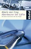 Abenteurer der L�fte: Die besten Geschichten �ber das Fliegen